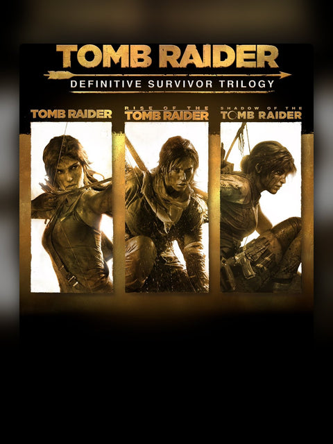 Tomb Raider: Definitive Survivor Trilogy